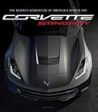  Corvette Stingray: The Seventh Generation of America\'s Sports Car