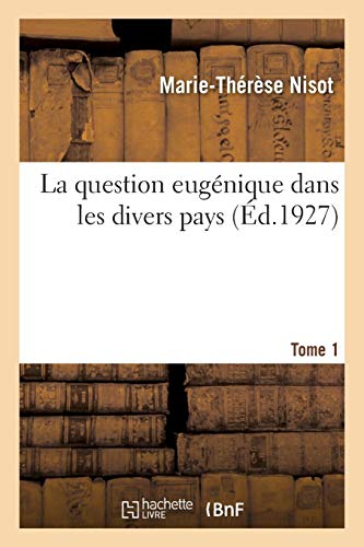Download La question eugénique dans les divers pays. Tome 1 Download La question eugénique dans les divers pays. Tome 1