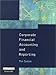 Corporate Financial Accounting and Reporting: An International Approach by 
