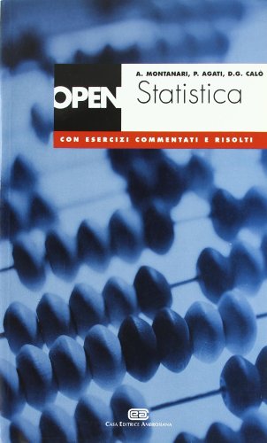 Statistica. Con esercizi commentati e risolti Statistica. Con esercizi commentati e risolti