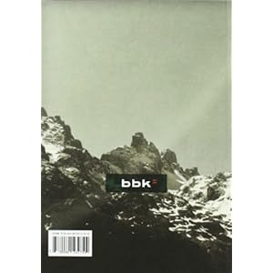 Angel sopeña orueta (1891-1982) - pionero de la escalada y alpinismo (Bizkaiko Gaiak Temas Vizcai)