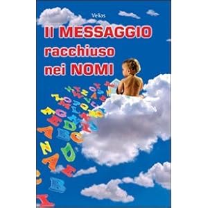 Il messaggio racchiuso nei nomi