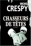 Chasseurs de têtes - Grand Prix de la Littérature Policière 2001
