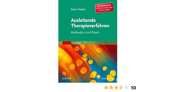 Ausleitende Therapieverfahren Methoden Und Praxis Amazon De Matejka Rainer Bucher