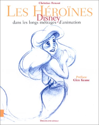 couverture de : Les h&eacute;ro&iuml;nes de Disney dans les longs m&eacute;trages d'animation