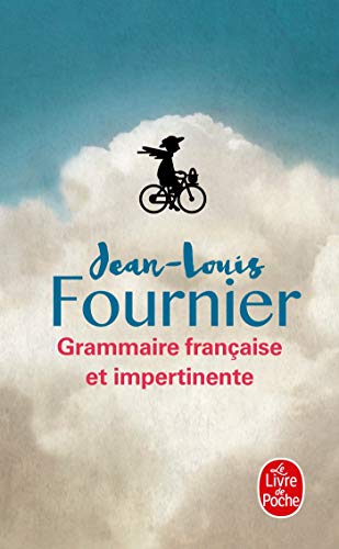 Télécharger Grammmaire française et impertinente Livre PDF Gratuit
