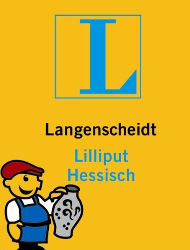 Langenscheidt Lilliput Hessisch: Hessisch-Deutsch/Deutsch-Hessisch