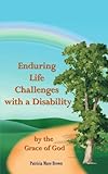 Image de Enduring Life Challenges with a Disability: by the Grace of God