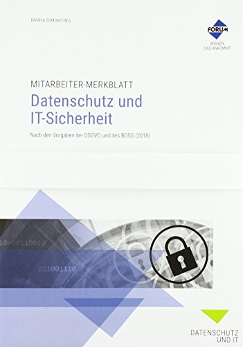 Mitarbeiter-Merkblatt Datenschutz und IT-Sicherheit