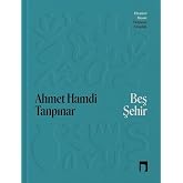 Beş Şehir - Eleştirel Basım