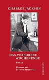 Bücher Neuerscheinungen 2022 - Das verlorene Wochenende von Charles Jackson