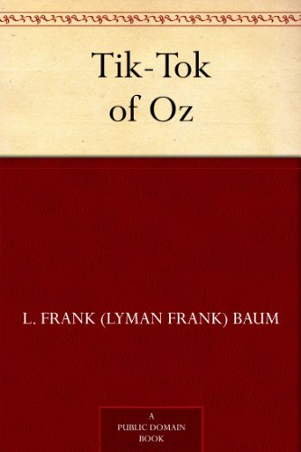 Tik-Tok of Oz (Oz series Book 8) (English Edition) livre