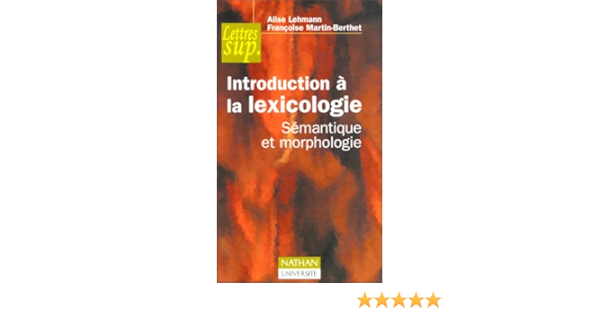 Amazon Fr Introduction A La Lexicologie Lehmann Livres