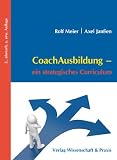 CoachAusbildung: Ein strategisches Curriculum by