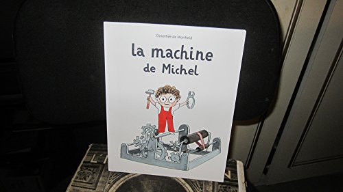 couverture de : La machine de Michel