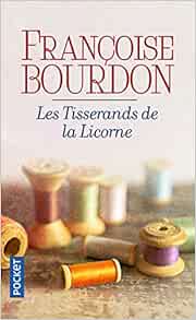 couverture de : Les tisserands de la licorne