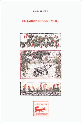 Ce jardin devant moi...