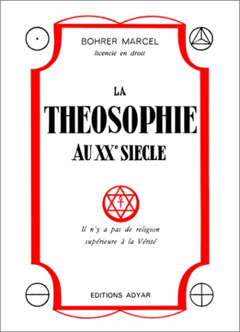 Preisvergleich Produktbild La théosophie au vingtième siècle