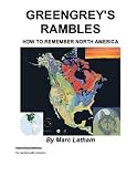 Image de Greengrey's Rambles: How to Remember North America (English Edition)