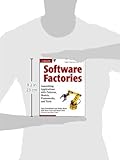Image de Software Factories: Assembling Applications with Patterns,Models, Frameworks, and Tools