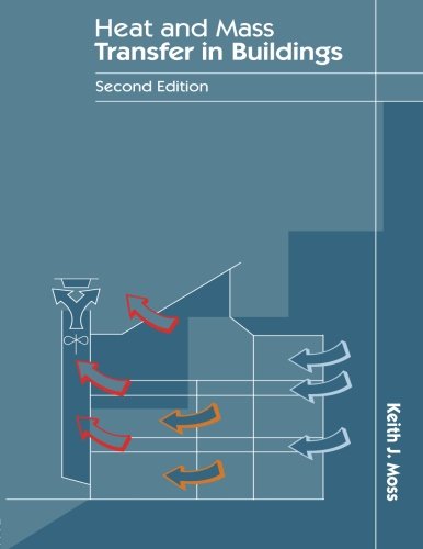 Download Heat and Mass Transfer in Buildings Download Heat and Mass Transfer in Buildings