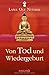 Von Tod und Wiedergeburt by 