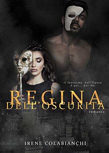 Irene Colabianchi - Regina dell'oscurita (2019)