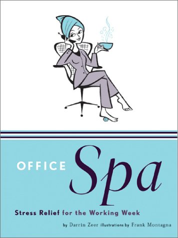 Office Spa: Stress Relief for the Working Week livre