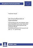 Image de Der Erbschaftserwerb im Spätmittelalter: Die Entwicklung der verschiedenen Arten des Erbschaftserwe