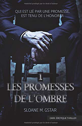 Les promesses de l'ombre Les promesses de l'ombre