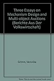 Image de Three Essays on Mechanism Design and Multi-object Auctions