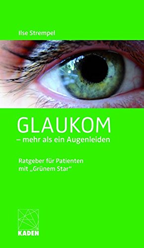 Preisvergleich Produktbild Glaukom: - mehr als ein Augenleiden