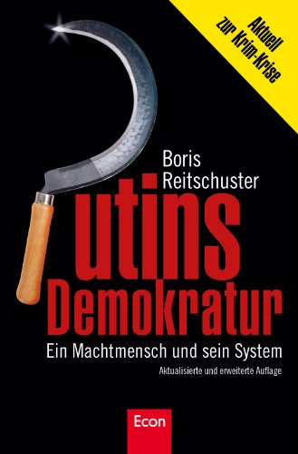Download Putins Demokratur: Ein Machtmensch und sein System Download Putins Demokratur: Ein Machtmensch und sein System