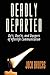 Deadly Departed: The Do's, Don'ts and Dangers of Afterlife Communication by 