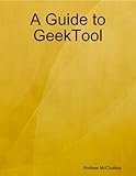 Image de A Guide to GeekTool (English Edition)