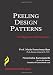 Peeling Design Patterns: For Beginners and Interviews RS.349.00
