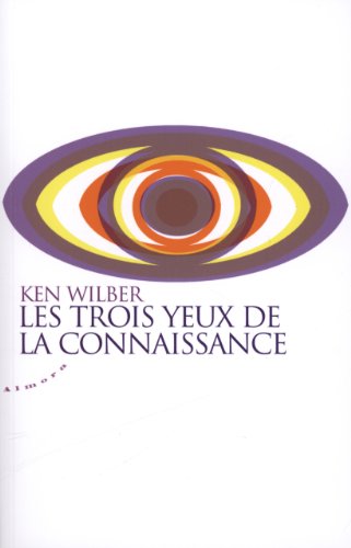 Download Les trois yeux de la connaissance Download Les trois yeux de la connaissance