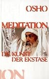 Meditation - Die Kunst der Ekstase by