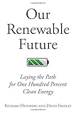 Image de Our Renewable Future: Laying the Path for 100 % Clean Energy
