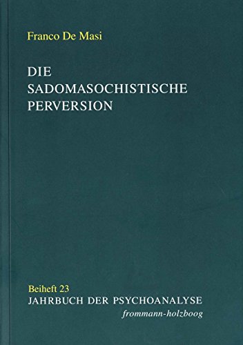 Download Die sadomasochistische Perversion Download Die sadomasochistische Perversion