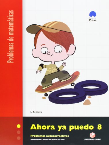Ahora Ya Puedo 8 Cuad de Problemas