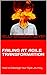 FAILING AT AGILE TRANSFORMATION: How to Sabotage Your Agile Journey (English Edition) by 