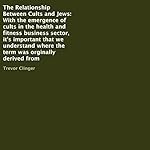 The Relationship Between Cults and Jews