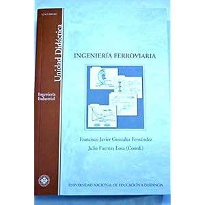 Ingeniería Ferroviaria (UNIDAD DIDÁCTICA)