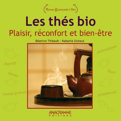 Download Les thés bio : Plaisir, réconfort et bien-être Download Les thés bio : Plaisir, réconfort et bien-être
