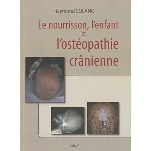 Amazon.fr : Ostéopathie crânienne : Livres