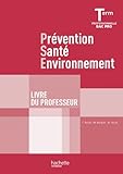Image de Prévention Santé Environnement Term. Bac Pro - Livre professeur - Ed.2011