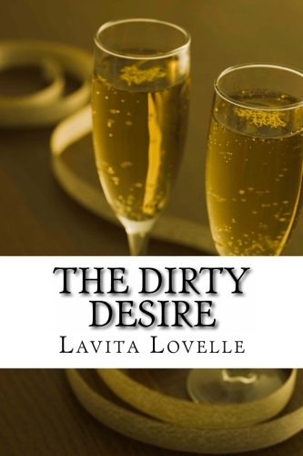 Preisvergleich Produktbild The Dirty Desire