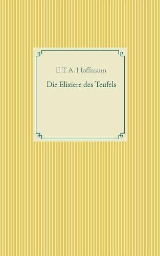 Preisvergleich Produktbild Die Elixiere des Teufels
