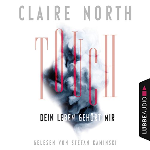 Touch-Dein-Leben-gehrt-mir